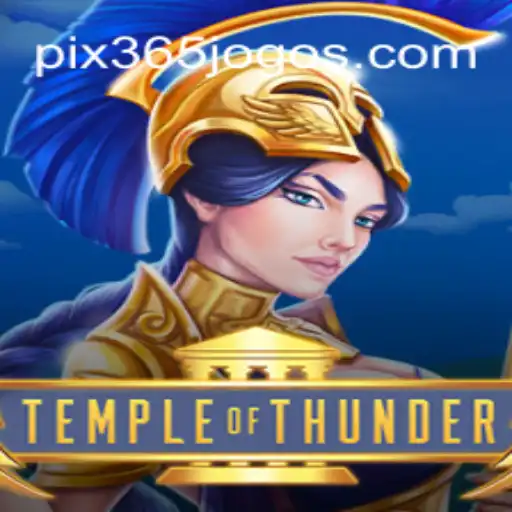 Discovering the Mysteries of TempleofThunder on 365Jogos.COM Platform-Oficial Slots Brasil #1